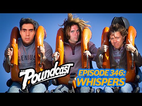 The Poundcast #346: Jimmy Whispers