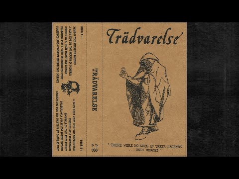 PP038: Trädvarelse - "There Were No Gods In Their Legends​.​.​.​Only Heroes" (Cassette) 2023