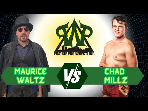 Maurice Waltz vs Chad Money Millz | Prairie Pro Wrestling Showdown!
