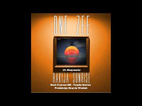 03.OneZee - Rakija Sunrise ft.Onaj Muris