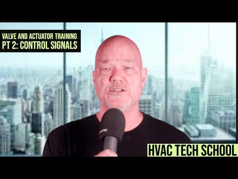 HVAC Tech School: Damper, Valve and Actuator Training Pt 2 Understanding Control Signals