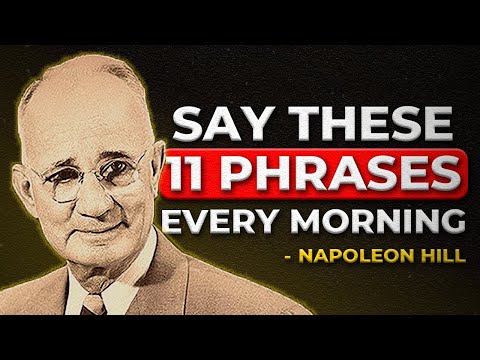 Say This Every Morning to Change Your Life | Napoleon Hill