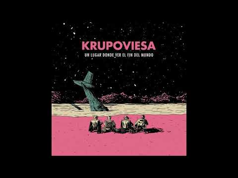 Krupoviesa - Un lugar donde ver el fin del mundo (2019)