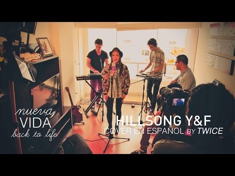 TWICE MÚSICA - Nueva vida (Hillsong Young & Free - Back to life en español)