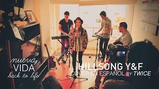 TWICE MÚSICA - Nueva vida (Hillsong Young &amp; Free - Back to life en español)
