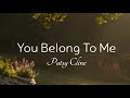 Patsy Cline You Belong To Me Lyrics