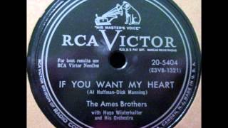 The Ames Brothers - If You Want My Heart on 1953 RCA Victor 78 rpm record.
