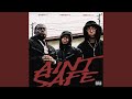 Ain T Safe