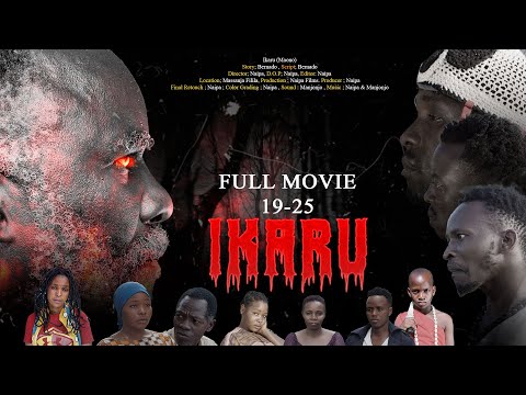 IKARU FULL MOVIE [Episode 19-25] |series Swahili from naipa films