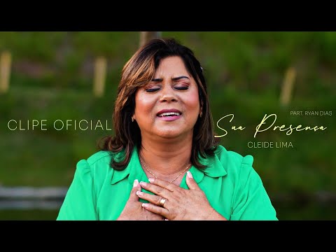 Sua Presença - Cleide Lima