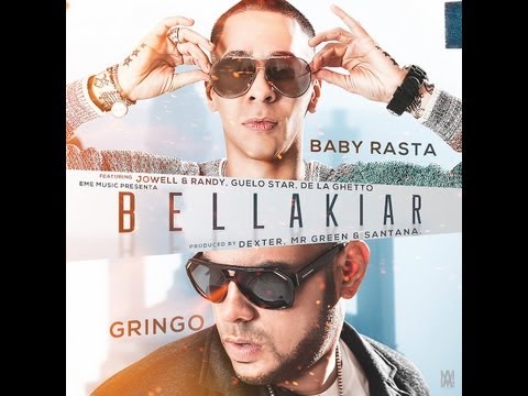 Baby Rasta y Gringo Feat Jowell y Randy, Guelo Star y De La Ghetto - Bellakiar