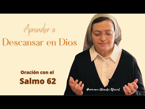 Prayer to Find Rest in God - Sister Glenda, Official