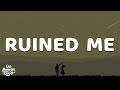 Muni Long Ruined Me Lyrics