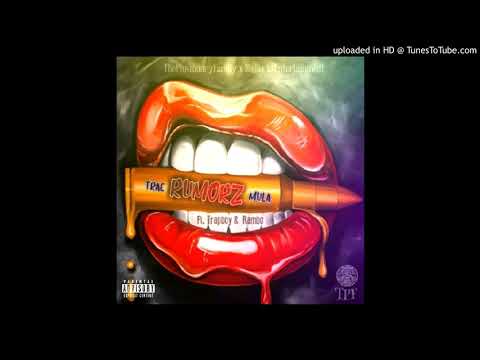 Trae Mula - Rumorz (Ft. Rambo Montana & Trapboy205) [Prod by. BearMakeHitz] (Official Audio)