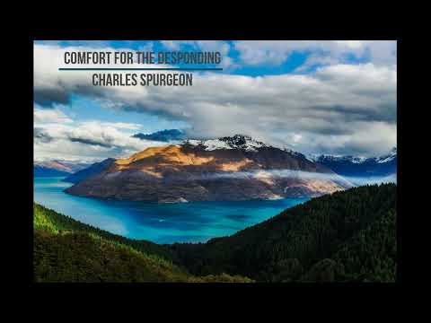 Comfort for the Desponding by Charles Spurgeon
