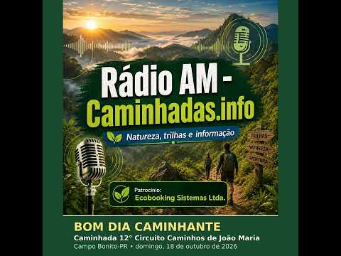 Bom Dia Caminhante - 12° Circuito Caminhos de João Maria - Campo Bonito-PR - 18/10/2026 #Shorts