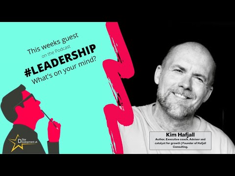 Interview with Kim Háfjall around Leadership