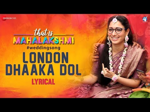 London Dhaaka Dol - Lyrical | That is Mahalakshmi | Tamannaah | Amit Trivedi | Geetha Madhuri