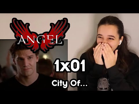 ANGEL 1x01 REACTION l City Of...