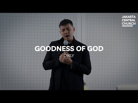Goodness of God - Dirly Dave / Live From JCC