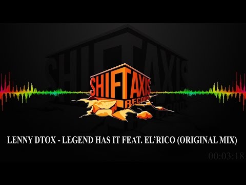 Melbourne Bounce - Electro House - LENNY DTOX – Legend Has It feat. el'Rico (Original Mix)