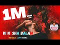 Ki  Nesha balam Lofi Remix|  BANGLA LOFI REMIX| | MJ Production |