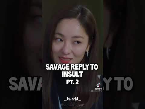 Savage reply to insults 😎✨🔥#girl#attitude#savage#replies#ideas#trend#viral#aesthethic#kworld