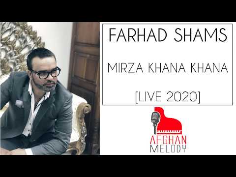 Farhad Shams - Mirza Khana Khana [LIVE 2020]