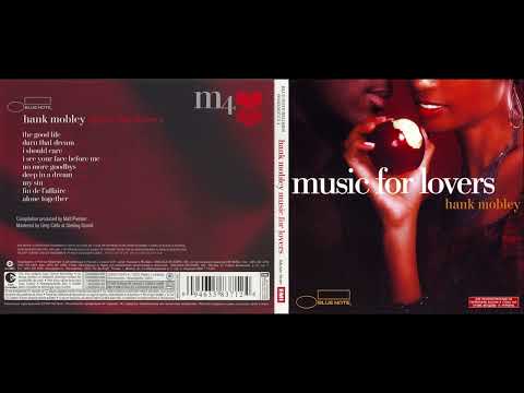 Hank Mobley | Music for lovers | Audiophile jazz | Relaxing music