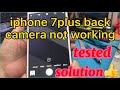 Iphone 7 Plus Back Camera And Flash Not Working