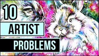 10 Everyday Artist Problems
