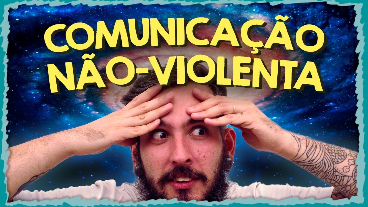 Comunicação Não-Violenta (CNV) - Paizinho, Vírgula!