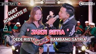 Download lagu Janji Setia - Dede Risty Feat. Bambang Satria ( Duet Tarling Romantis ) mp3 Download lagu Janji Setia - Dede Risty Feat. Bambang Satria ( Duet Tarling Romantis ) mp3