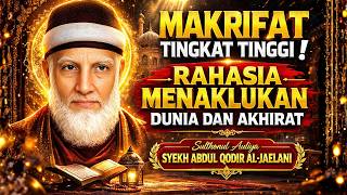 Download lagu DIJAMIN BAHAGIA DUNIA AKHIRAT‼️Rahasia Makrifat Syekh Abdul Qodir Al-Jaelani yang Jarang Terungkap mp3