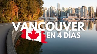 Vancouver (Canadá) en 4 días: GUÍA COMPLETA 2025