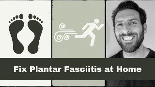Fix Plantar Fasciitis at Home