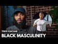 Tripp Fontane Warns Black Men Living Up To Unreal Standards Men Are Honestly Scared