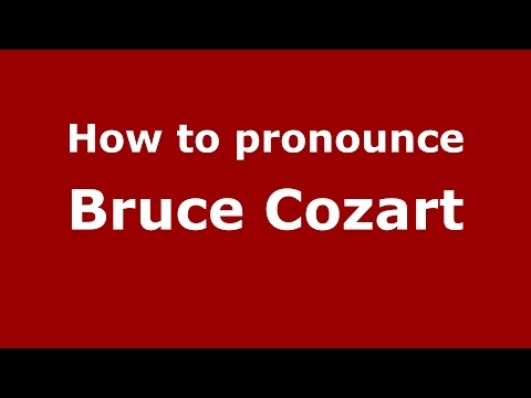 How to pronounce Bruce Cozart (American English/US)  - PronounceNames.com