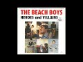 The Beach Boys - Heroes and Villains(2022 Stereo Mix)