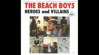The Beach Boys - Heroes and Villains(2022 Stereo Mix)