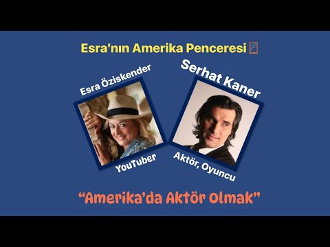 🎭Serhat Kaner’le Söyleşi; Amerika’da Aktör/Oyuncu / Müzisyen / Yazar / Futbol Antrenörü #serhatkaner