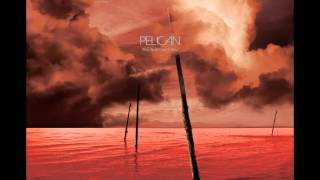 Pelican - Final Breath