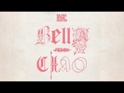Najwa - Bella Ciao (Bruno Martini remix)