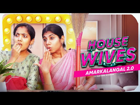 HOUSEWIVES | குடும்ப தலைவிகள் | Amarkalangal 2.0 | Ft. Vijay duke,Vibitha,Abirami | Funny Factory