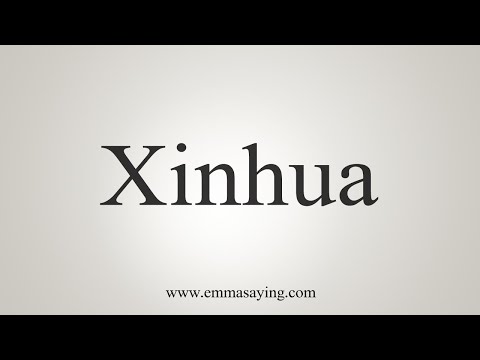 How To Say Xinhua
