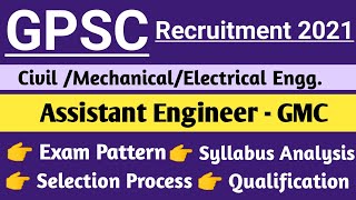 GPSC Recruitment 2021 For Assistant Engineer Civil/Mechanical/Electrical Exam Pattern  Exam Syllabus