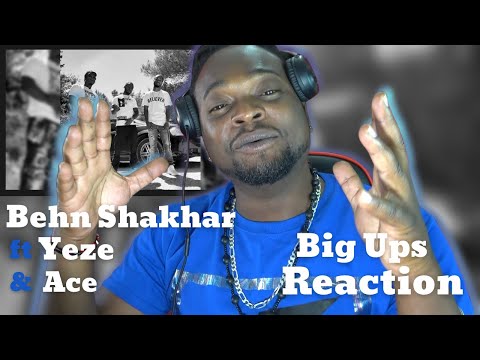 Behn Shakhar X Yeze X Ace - Big Ups (REACTION⚡)🔥🔥💪🏿