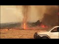 Fire tornado caught on camera as Australian wildfires rage