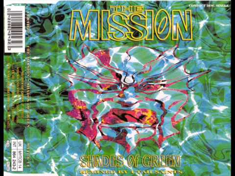 The Mission - Shades of Green (7 Remix)(Remixed By Utah Saints)  CDM 1992