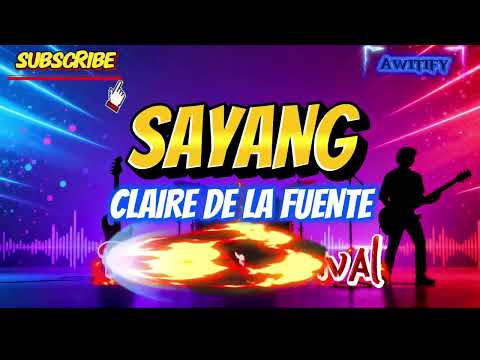 SAYANG - CLAIRE DE LA FUENTE